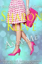 Ama-me - Um romance de Sage McGuire