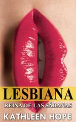 Lesbiana: Reina de las sábanas