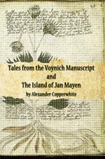 Tales from the Voynich Manuscript and The Island of Jan Mayen