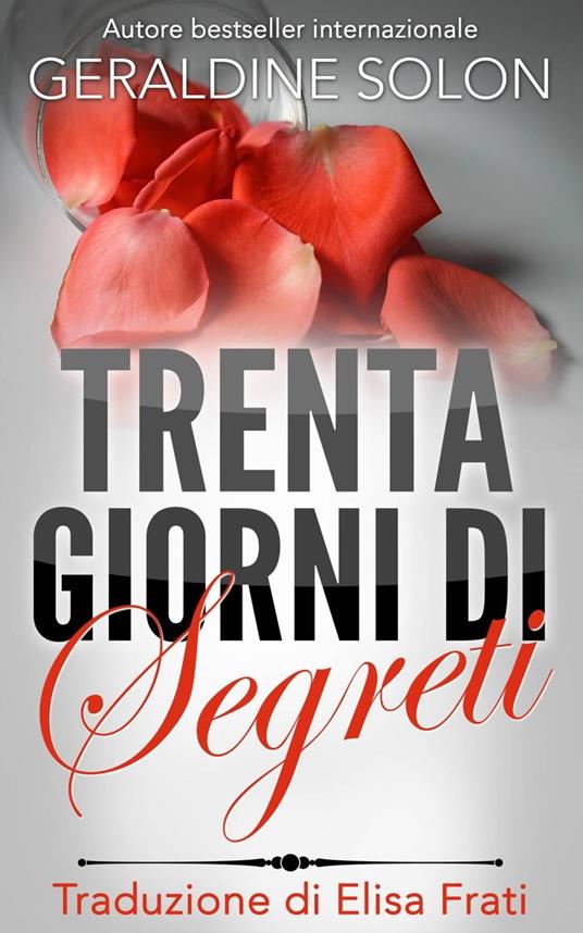Trenta giorni di segreti - Geraldine Solon - ebook