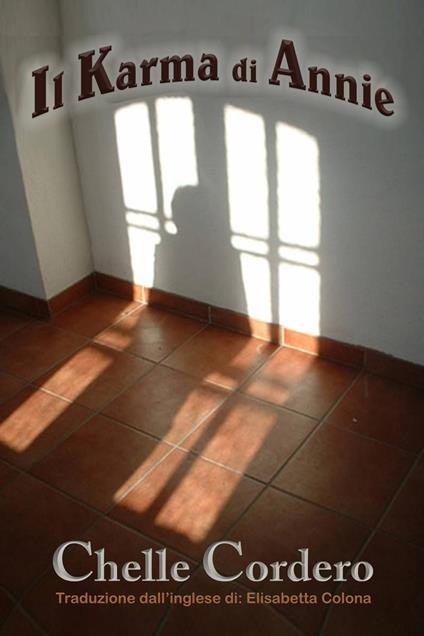 Il Karma di Annie - Chelle Cordero - ebook