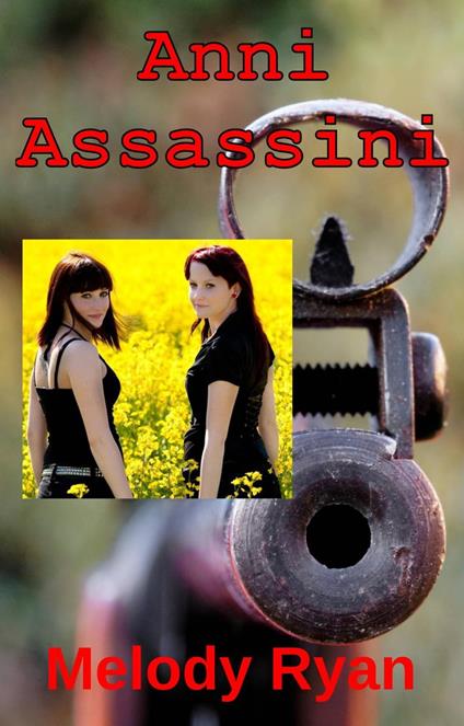 Anni Assassini - Melody Ryan - ebook