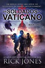 Os Soldados do Vaticano