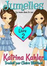 Jumelles Livre 2 La main dans le sac