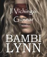 Il Vichingo: Gunnar 1°episodio