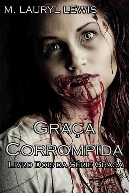 Graça Corrompida