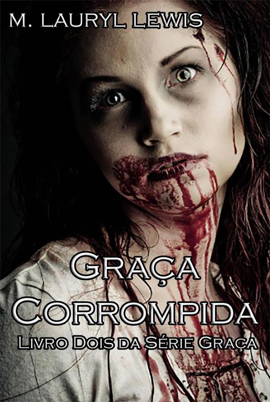 Graça Corrompida