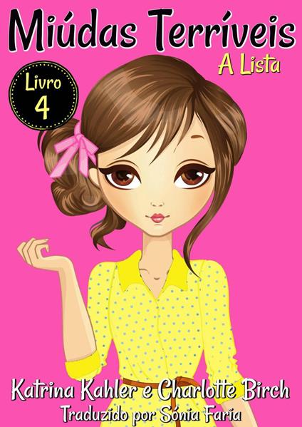 Miúdas Terríveis - Livro 4 - A Lista - Charlotte Birch,Katrina Kahler - ebook