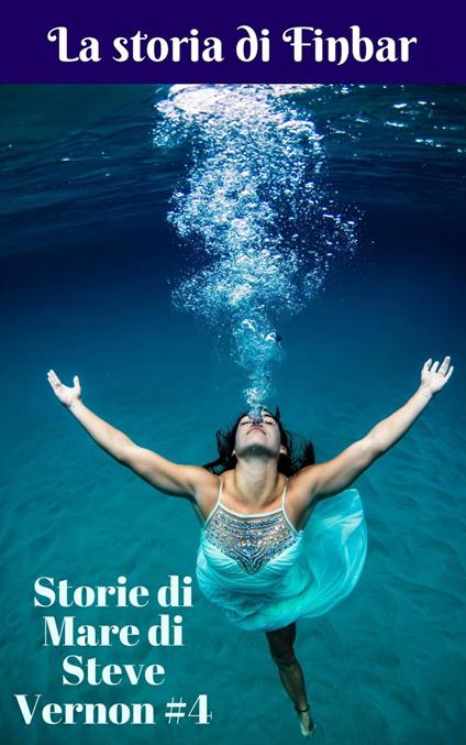 La storia di Finbar - Steve Vernon - ebook