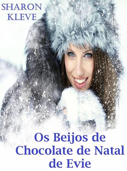 Os beijos de chocolate de natal de Evie