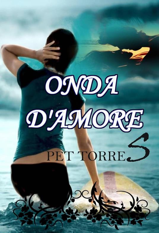 Onda d'Amore - P. Torres - ebook