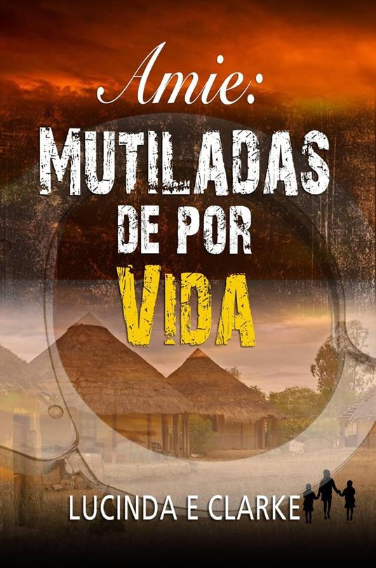 Amie Mutiladas de por vida