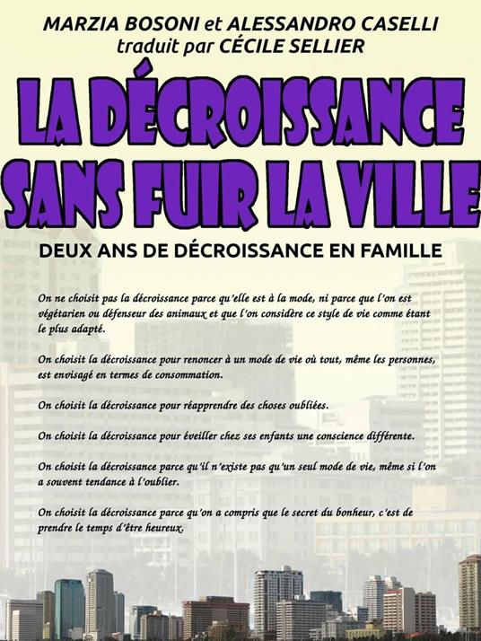 La décroissance sans fuir la ville - Deux ans de décroissance en famille