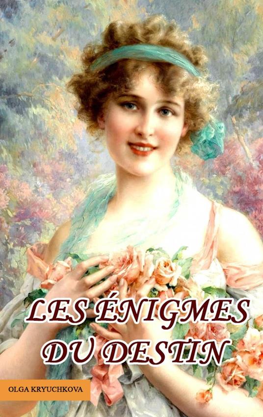 Les énigmes du destin