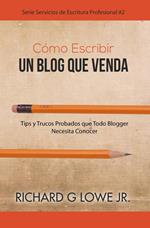 Cómo Escribir un Blog que Venda