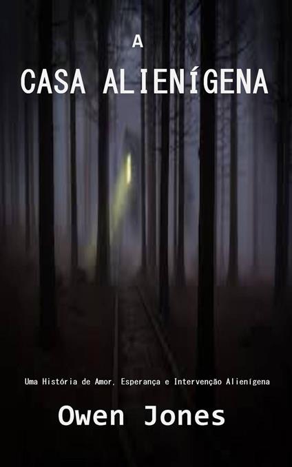 A Casa Alienígena