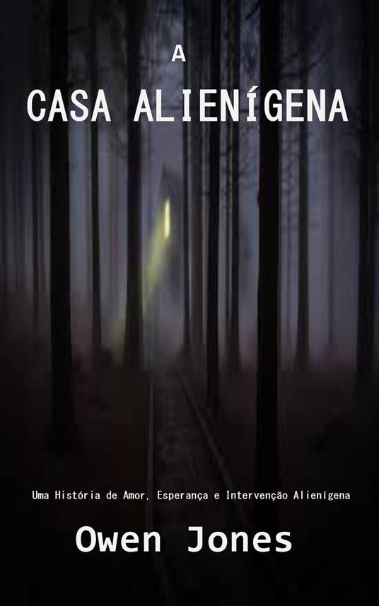 A Casa Alienígena
