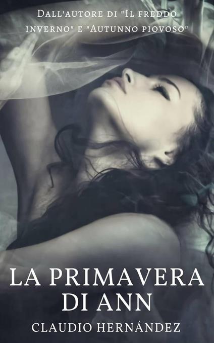 La primavera di Ann - Claudio Hernández - ebook