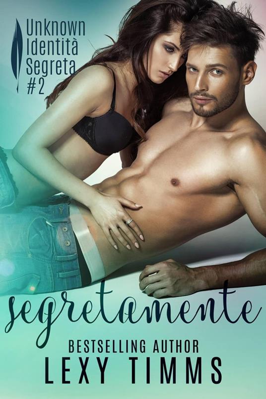 Segretamente - Lexy Timms - ebook