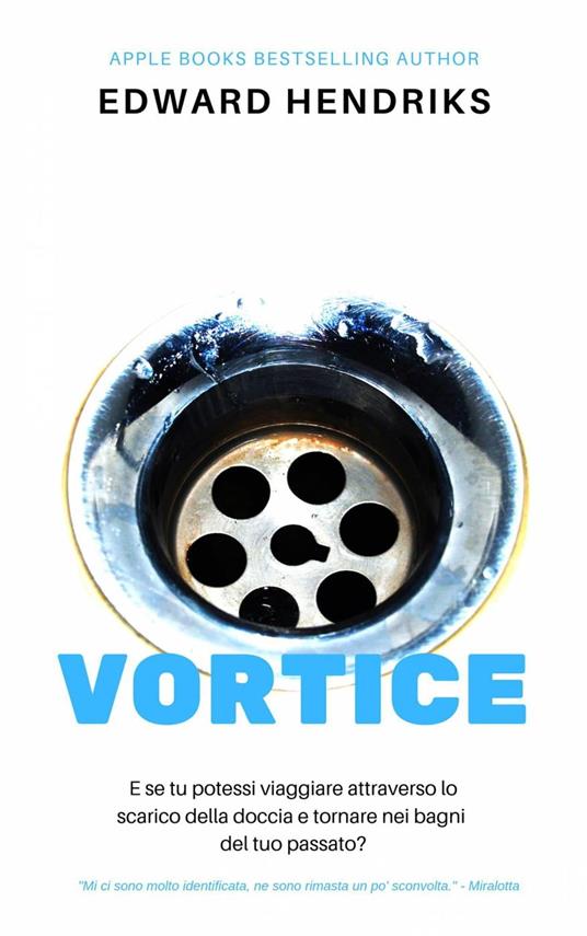Vortice - Edward Hendriks - ebook