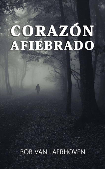 Corazón afiebrado