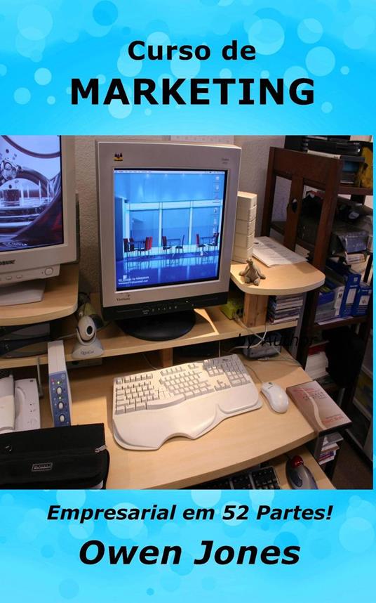 Curso de Marketing Empresarial em 52 Partes