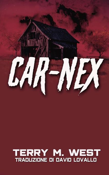 Car-Nex - Terry M. West - ebook