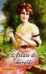 L'estate di smeraldo