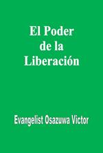 El Poder de la Liberación