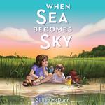 When Sea Becomes Sky