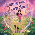 Emma and the Love Spell