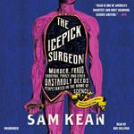 The Icepick Surgeon