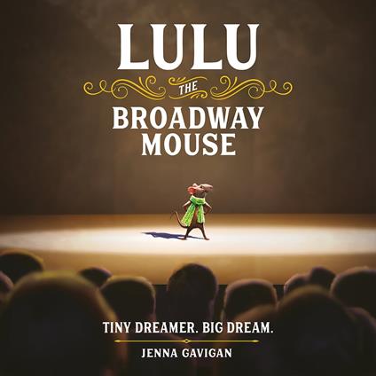 Lulu the Broadway Mouse
