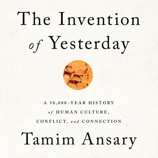 The Invention of Yesterday