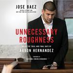 Unnecessary Roughness