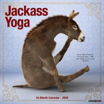 Libro in inglese Jackass Yoga 2026 12 X 12 Wall Calendar  - Willow Creek Press