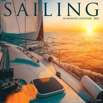 Libro in inglese Sailing 2026 12 X 12 Wall Calendar  - Willow Creek Press