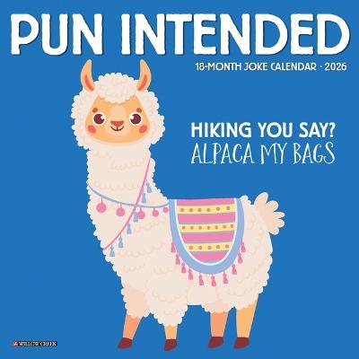 Pun Intended 2026 7 X 7 Mini Wall Calendar - Willow Creek Press - cover