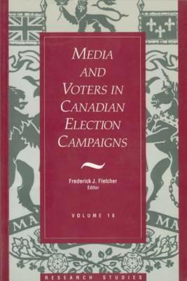 Media And Voters In Canadian Election Campaigns - cover