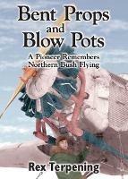 Bent Props & Blow Pots - Rex Terpening - cover