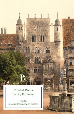 Pointed Roofs - Dorothy Richardson - cover