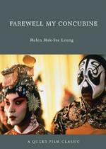 Farewell My Concubine: A Queer Film Classic