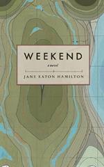 Weekend: A Novel