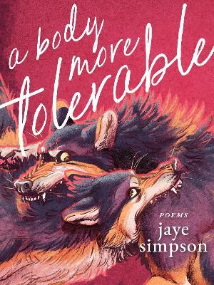 a body more tolerable - jaye simpson - cover