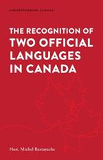 The Recognition of Two Official Languages in Canada