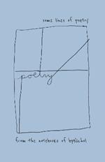 Some Lines of Poetry: From the Notebooks of bpNichol