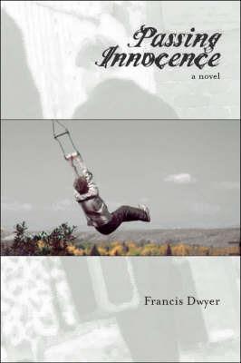 Passing Innocence - Francis Dwyer - cover