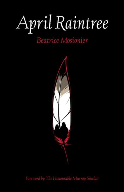 April Raintree - Beatrice Mosionier - ebook