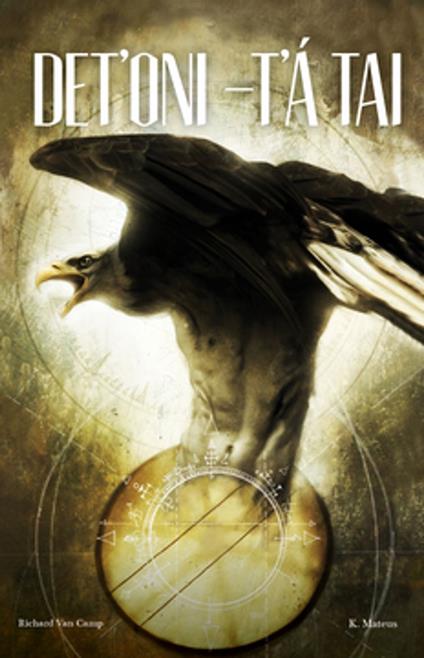 Det’oni-t’á tai / Three Feathers - Richard Van Camp,K. Mateus,Doris Camsell - ebook