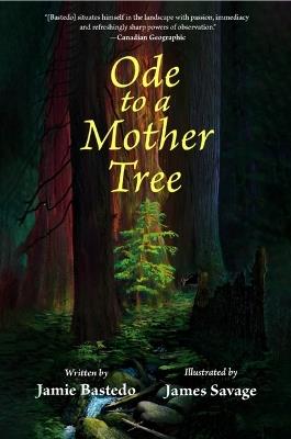 Ode to a Mother Tree - Jamie Bastedo - cover